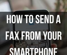Convenient Ways To Fax Using An IPhone convenient ways to fax